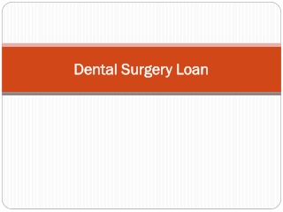 How To Finance Health Issues Using Dental Surgery Loan