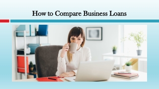 How to Compare Business Loans