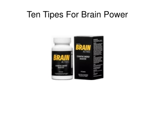 Ten Tipes For Brain Power
