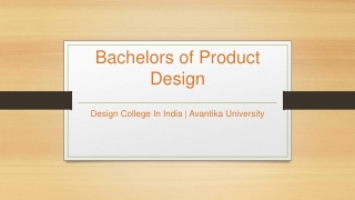 Bachelors of Product Design - Avantika University