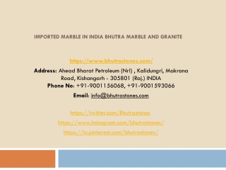 Imported Marble in India Bhutra Marble and Granite