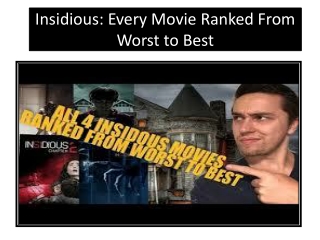 Insidious: Every Movie Ranked From Worst to Best