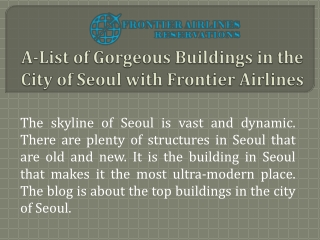 A-List of Gorgeous Buildings in the City of Seoul with Frontier Airlines