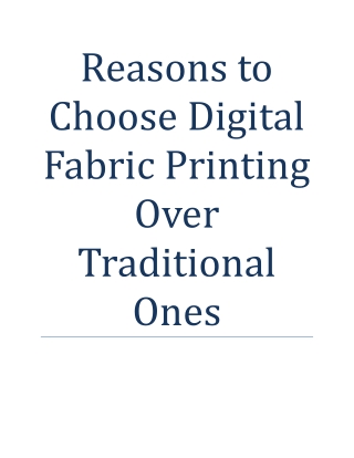 Reasons to Choose Digital Fabric Printing Over Traditional Ones