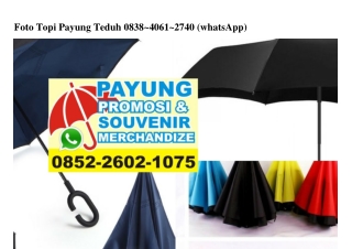 Foto Topi Payung Teduh Ô838•4Ô61•274Ô[wa]