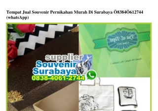 Tempat Jual Souvenir Pernikahan Murah Di Surabaya 0838406I2744[wa]