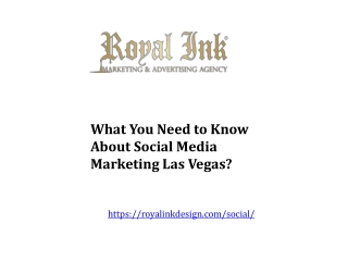 What You Need to Know About Social Media Marketing Las Vegas?