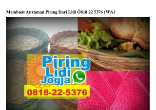 Membuat Anyaman Piring Dari Lidi O818•22•5376[wa]