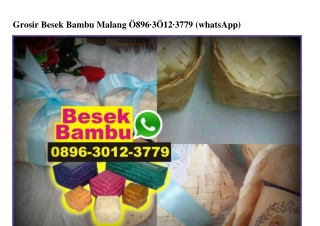 Grosir Besek Bambu Malang Ô896-3Ô12-3779[wa]