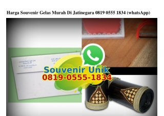 Harga Souvenir Gelas Murah Di Jatinegara 0819–0555–1834[wa]