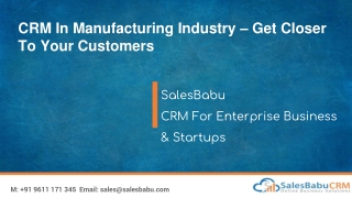 CRM In Manufacturing Industry – Get Closer To Your Customers