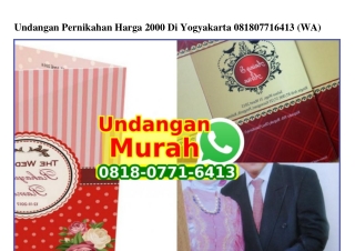 Undangan Pernikahan Harga 2000 Di Yogyakarta Ö818.Ö771.6413[wa]