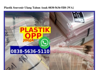 Plastik Souvenir Ulang Tahun Anak 0838-5636-5110[wa]