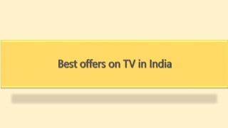 Best offers on TV in India