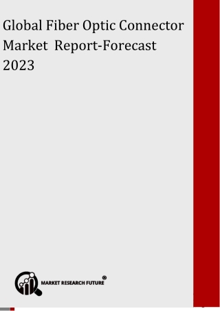 Global Fiber Optic Connector market