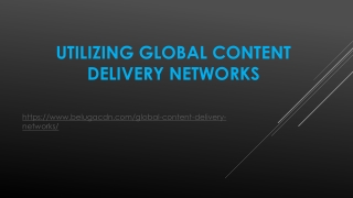 Global Content Delivery Network (CDN) - BelugaCDN