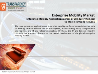 Enterprise Mobility Market: Worldwide Industry Analysis and New Business Opportunities Explored