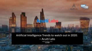 Artificial Intelligence Trends to watch out in 2020 – Acuiti Labs