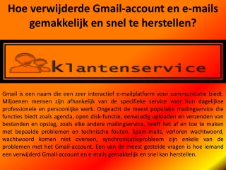 Hoe verwijderde Gmail-account en e-mails gemakkelijk en snel te herste