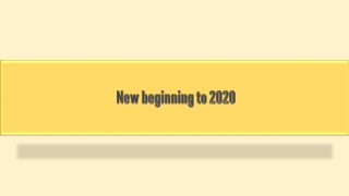 New beginning to 2020