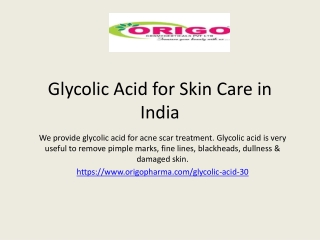 Glycolic Acid for Skin Care in India