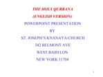 THE HOLY QURBANA ENGLISH VERSION POWERPOINT PRESENTATION BY ST. JOSEPH S KNANAYA CHURCH 342 BELMONT AVE WEST BABYLON NE