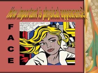 How important is physical appearance?