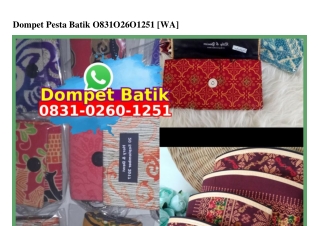 Dompet Pesta Batik O831O26O1251[wa]