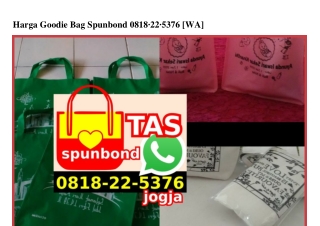 Harga Goodie Bag Spunbond O818~22~5376[wa]