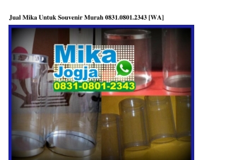 Jual Mika Untuk Souvenir Murah 083I-080I-2343[wa]