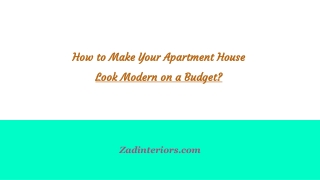 How to make your apartment house look modern on budget