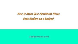 How to make your apartment house look modern on budget