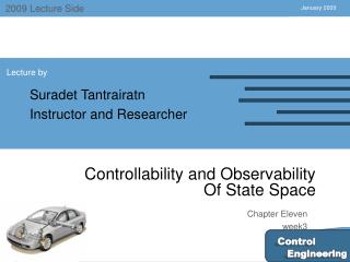 Controllability and Observability Of State Space