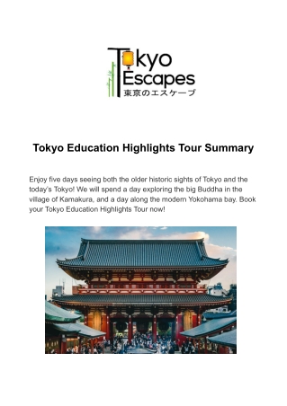 Tokyo Education Highlights Tour Summary