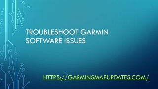 what are most common troubleshoot Garmin sofware issues