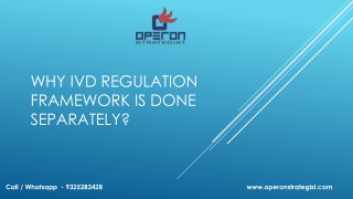 Why ivd regulation framework is done separately