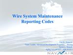 Wire System Maintenance Reporting Codes