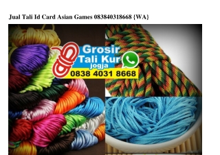 Jual Tali Id Card Asian Games Ô838_4Ô31_8668[wa]