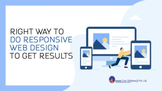 Right Way To Do Responsive Web Design To Get Results