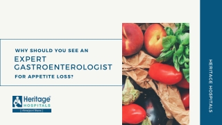 Why Should You See An Expert Gastroenterologist For Appetite Loss?