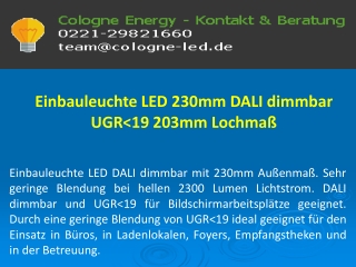 Einbauleuchte LED 230mm DALI dimmbar UGR<19 203mm Lochmaß