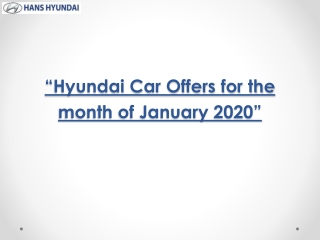 Hyundai Car Offers for the month of January 2020