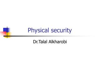 Physical security