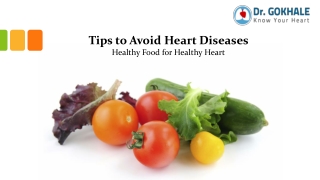 Tips to Avoid Heart Diseases - Healthy Food for Healthy Heart | Dr Alla Gokhale