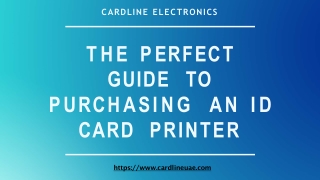 The Perfect Guide to Purchasing an ID Card Printer