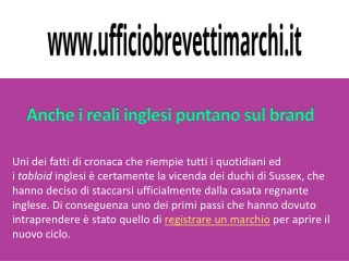 Anche i reali inglesi puntano sul brand