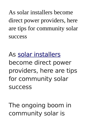 As solar installers become direct power providers, here are tips for community solar success