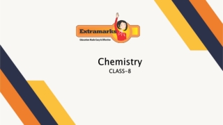 Chemistry full syllabus online on Extramarks for ICSE Class 8 study material