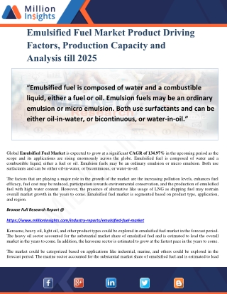 Emulsified Fuel Market Product Driving Factors, Production Capacity and Analysis till 2025