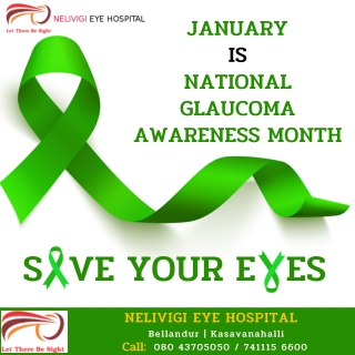 January is National Glaucoma Awareness Month | Nelivigi Eye Hospital in Bangalore